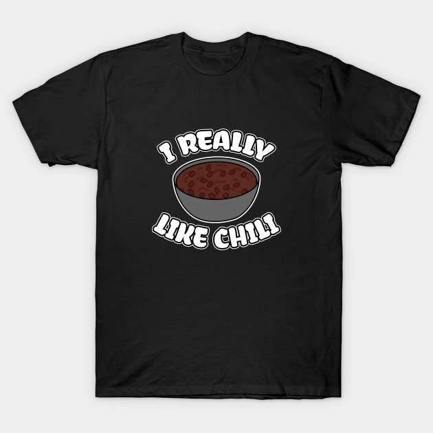 I Really Like Chili T-Shirt by LunaMay